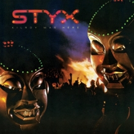 Styx Kilroy Was Here 180g LP
