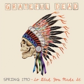 Grateful Dead - Spring 1990 So Glad You Made It HQ 4LP Box