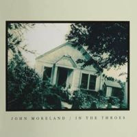 John Moreland In The Throes LP