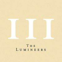 The Lumineers III CD