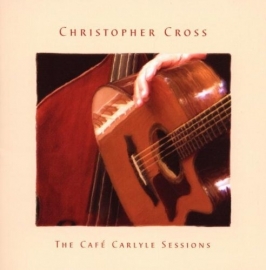 Christopher Cross - Cafe Carlyle Sessions LP