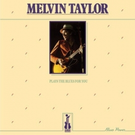 Melvin Taylor Plays the Blues for You 180g LP