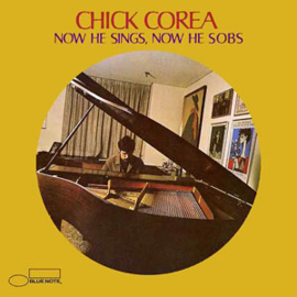 Chick Corea Now He Sings, Now He Sobs 180g LP