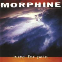 Morphine Cure For Pain LP
