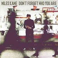 Miles Kane - Don`t Forget Who You Are 2LP
