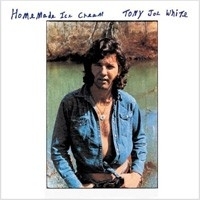 Tony Joe White - Homemade Ice Cream HQ LP