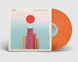Loupe Do You Ever Wonder What Comes Next? LP - Coloured Vinyl-