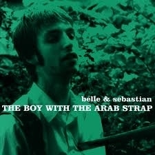 Belle And Sebastian - The Boy With The Arab Strap LP.