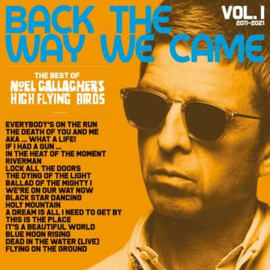 Noel Gallagher's High Flying Birds Back The Way We Came: Vol 1 (2011-2021) 3CD