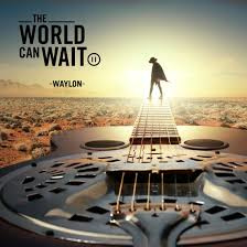 Waylon World Can Wait LP