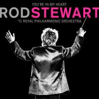 Rod Stewart with the Royal Philharmonic Orchestra - You're In My Heart 2LP