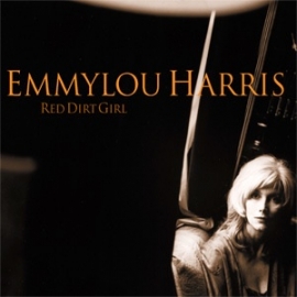 Emmylou Harris Red Dirt Girl LP