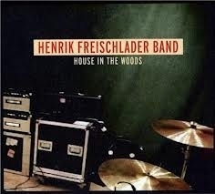 Henrik Freischlader Band - House In The Woods HQ LP