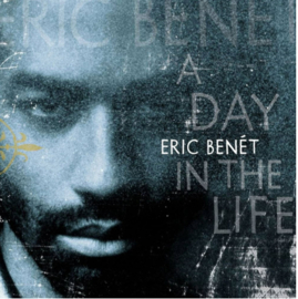 Eric Benet A Day in the Life 2LP -Black Ice Vinyl-