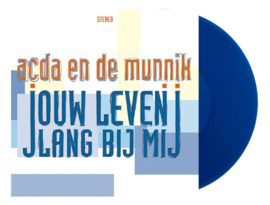 Acda & De Munnik Jouw Leven Lang Bij Mij LP -Transparent Blue Vinyl-