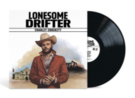 Charley Crockett Lonesome Drifter 180g LP
