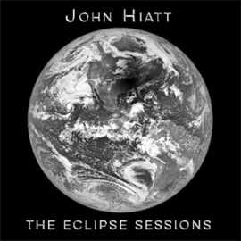 John Hiatt The Eclipse Sessions LP