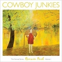 Cowboy Junkies - Nomad Series Renmin Park LP