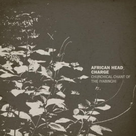 African Head Charge Churchical Chant of the Iyabinghi LP