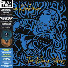 Jorma Kaukonen Too Many Years  2LP - Coloured Vinyl-