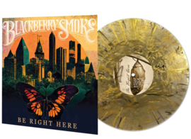 Blackberry Smoke Be Right Here LP - Gold Birdwing Vinyl-