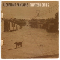 Richmond Fontaine Thirteen Cities 2LP -deluxe-