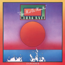 Heatwave Too Hot to Handle LP