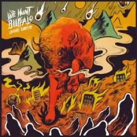 We Hunt Buffalo Living Ghosts LP