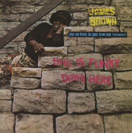 James Brown Sho Is Funky Down Here LP