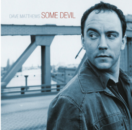 Dave Matthews Some Devil 2LP