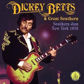 Dickey Betts and Great Southern Southern Jam: New York 1978 3LP