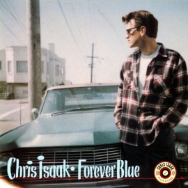 Chris Isaak Forever Blue LP -  Blue Vinyl-