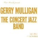 Gerry Mulligan - The Concert Jazz Band LP