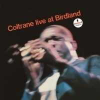 John Coltrane - Live At Birdland LP