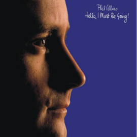 Phil Collins Hello, I Must Be Going! (Atlantic 75 Series) 180g 45rpm 2LP