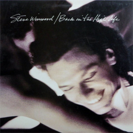 Steve Winwood Back In the High Life LP