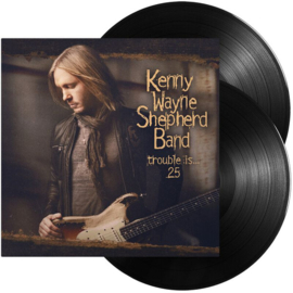 Kenny Wayne Shepherd Trouble Is 25 2LP