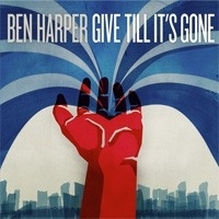Ben Harper Give Till It`s Gone LP