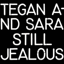 Tegan And Sara Still Jealous LP - Red Vinyl-