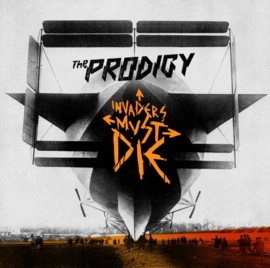 Prodigy Invaders Must Die LP