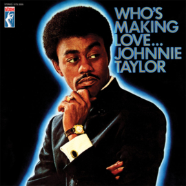 Johnnie Taylor Who's Making Love 180g LP