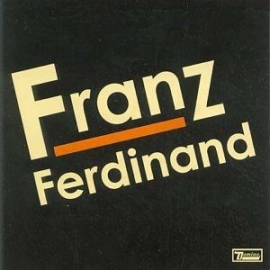 Franz Ferdinand Franz Ferdinand LP