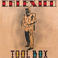 Calexico - Tool Box LP