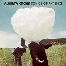 Alberta Cross Songs Of Patience LP