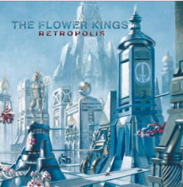 The Flower Kings Retropolis 2LP & CD