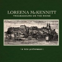 Loreena McKennitt Troubadours on the Rhine LP