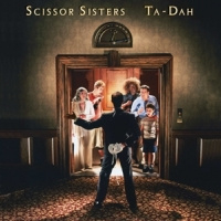 Scissor Sisters Ta Dah 2LP