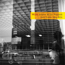 Wilco Alpha Mike Foxtrot: Rare Tracks 1994-2014 4LP