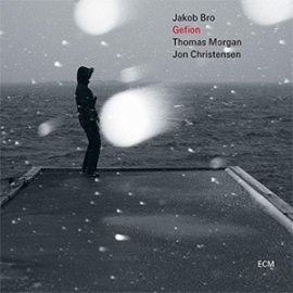 Jakob Bro, Thomas Morgan, Jon Christensen Gefion LP