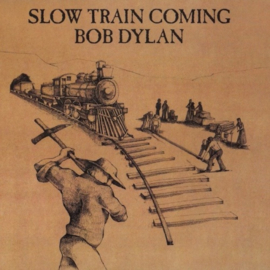 Bob Dylan Slow Train Coming LP